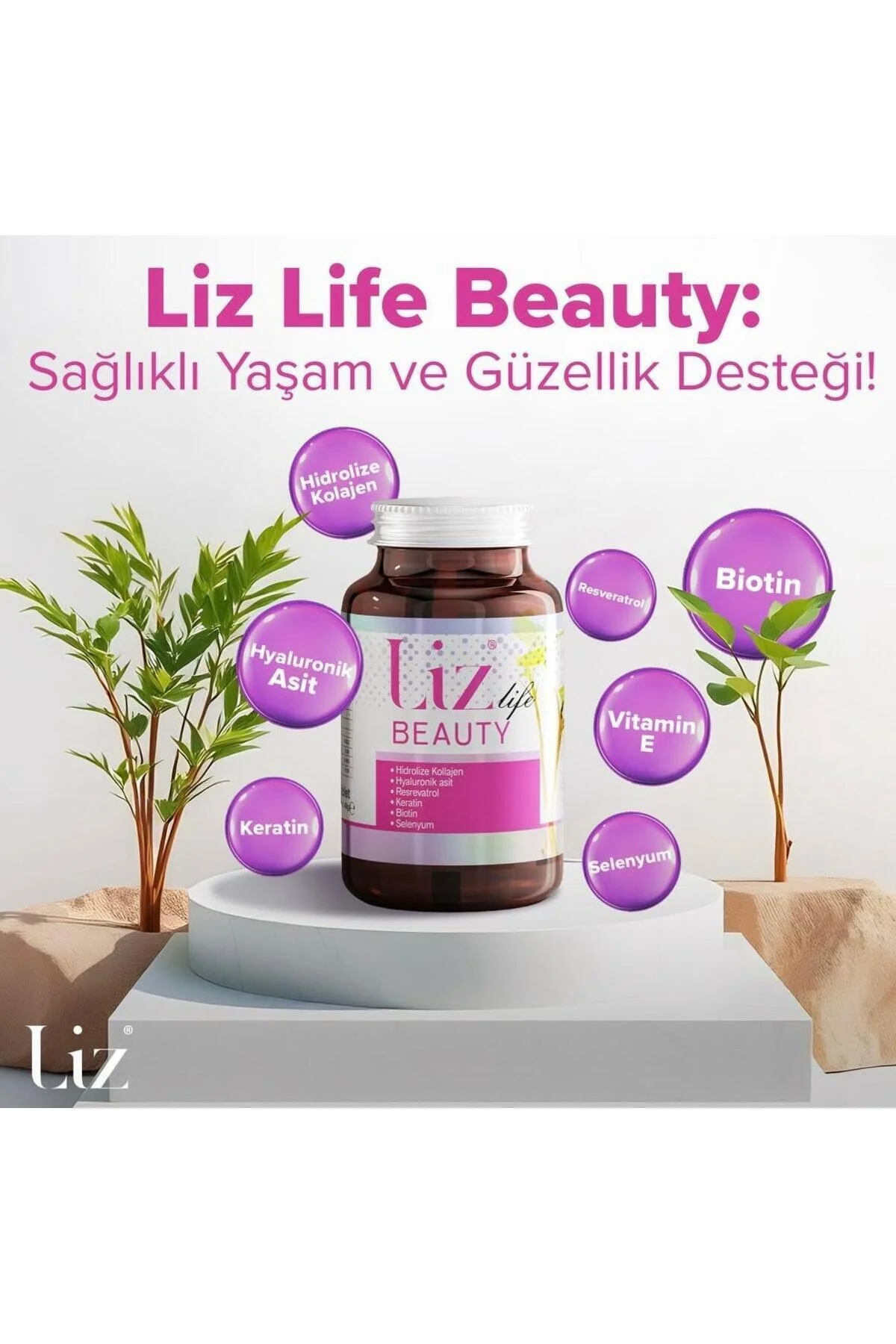 Liz Life Beauty 30 Tablet Kolajen, Hyaluronik Asit ve Vitaminlerle Cilt, Saç ve Tırnak Desteği